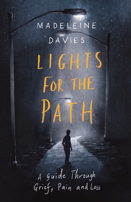 Madeleine Davies – Lights for the&nbsp;Path