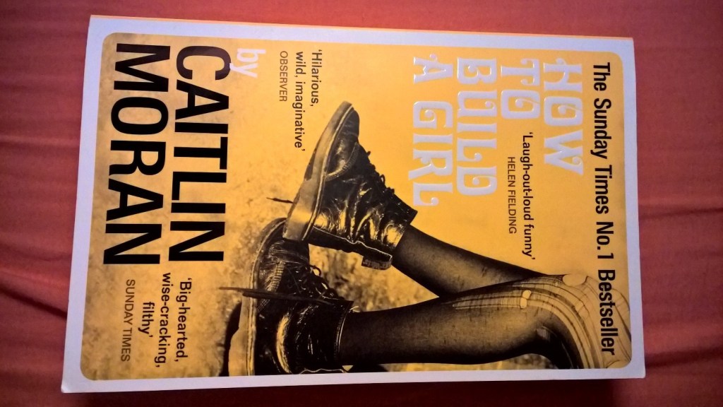 Caitlin Moran – How To Build a Girl
