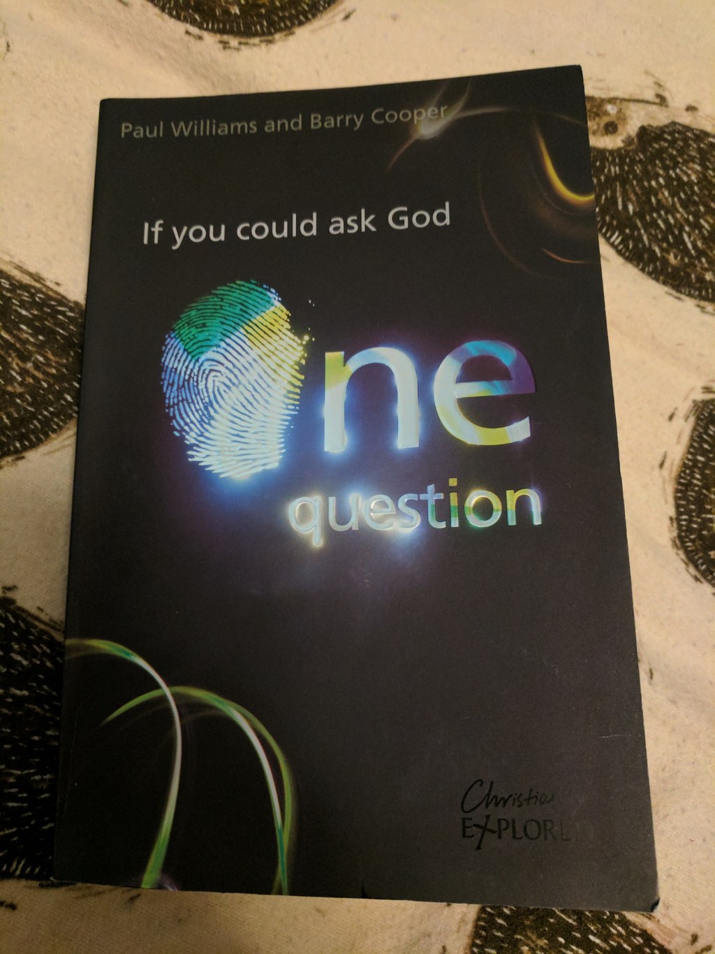 Paul Williams & Barry Cooper – If You Could Ask God One&nbsp;Question