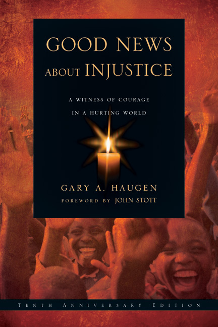 Gary A. Haugen – Good News About&nbsp;Injustice
