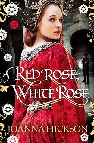 Joanna Hickson – Red Rose, White&nbsp;Rose