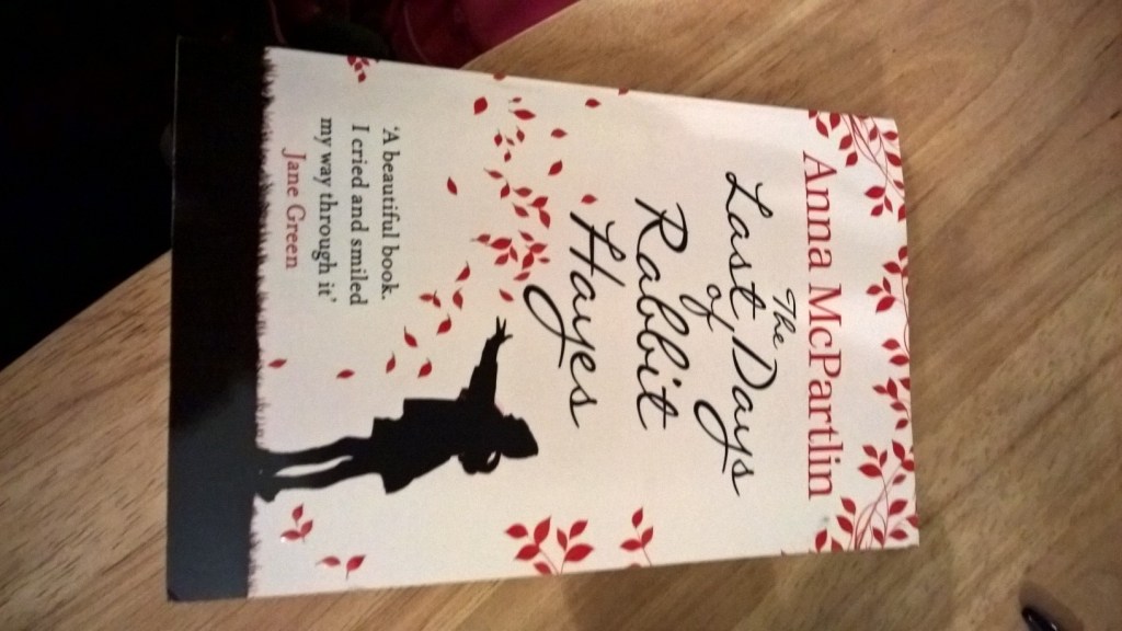 Anna McPartlin – The Last Days of Rabbit&nbsp;Hayes