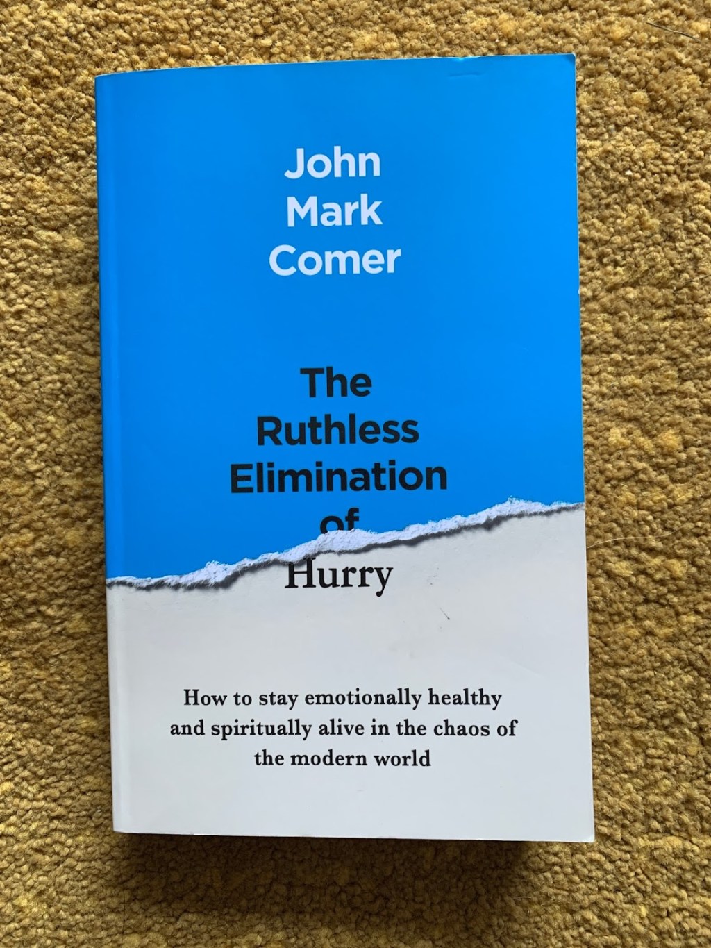 John Mark Comer – The Ruthless Elimination of&nbsp;Hurry