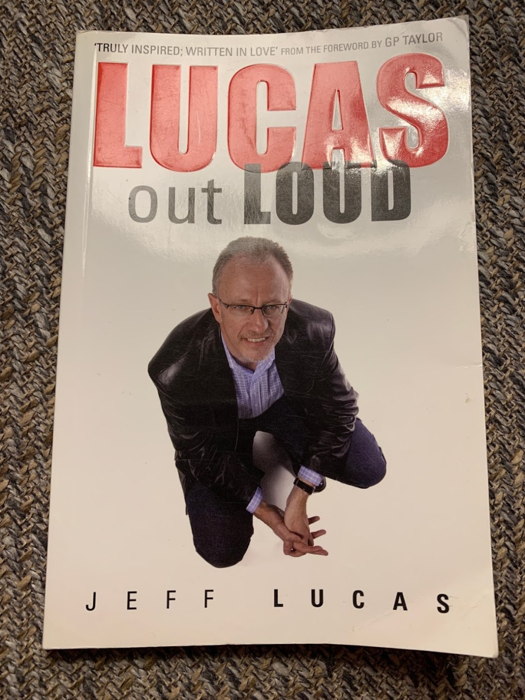 Jeff Lucas – Lucas Out&nbsp;Loud