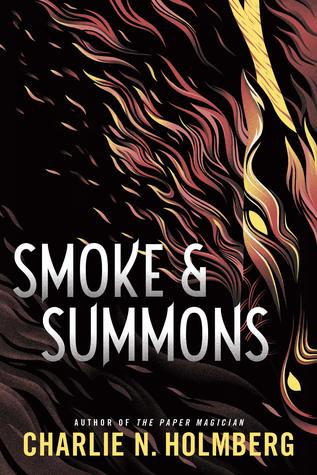 Charlie N. Holmberg – Smoke &&nbsp;Summons