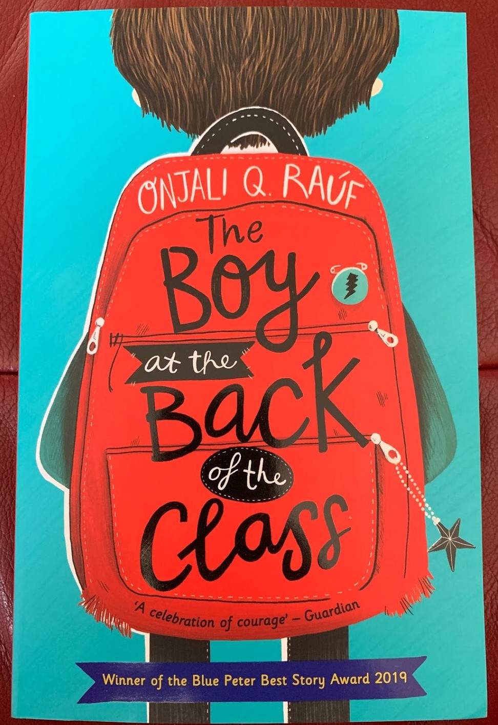 Onjali Q. Rauf – The Boy at the Back of the&nbsp;Class